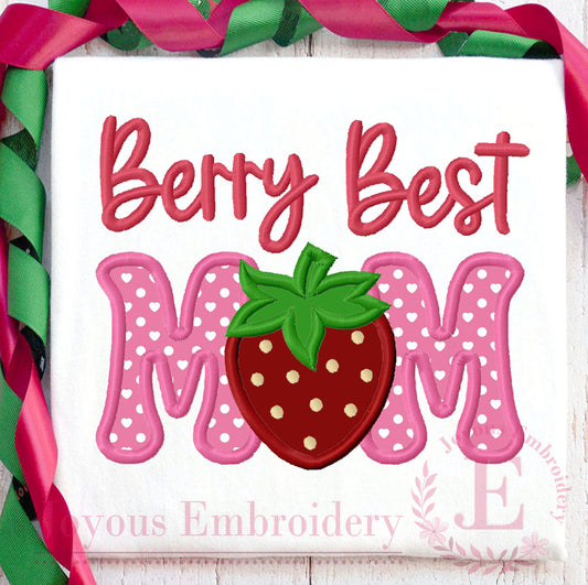 Berry Best MOM Embroidery