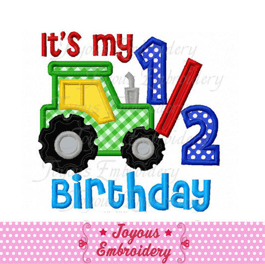 Half Birthday Tractor Applique Machine Embroidery Design NO:2363