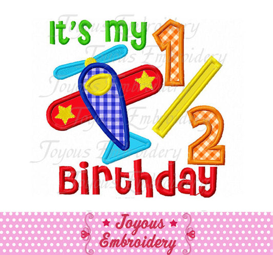 Half Birthday Airplane Applique Machine Embroidery Design NO:2132