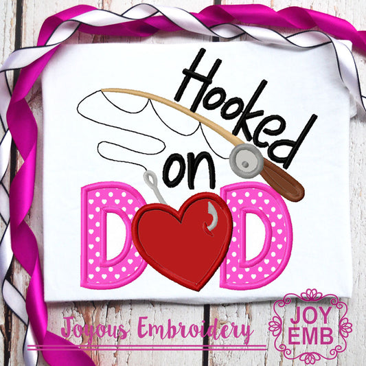 Hooked on Dad applique Machine Embroidery Design NO:3011