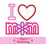I love MOM Flower Applique Machine Embroidery Design NO:2329