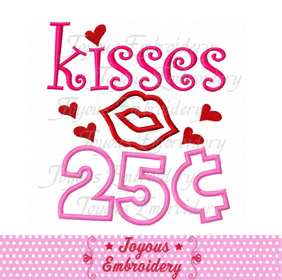 Kisses 25 Cents Applique Embroidery Design NO:1919