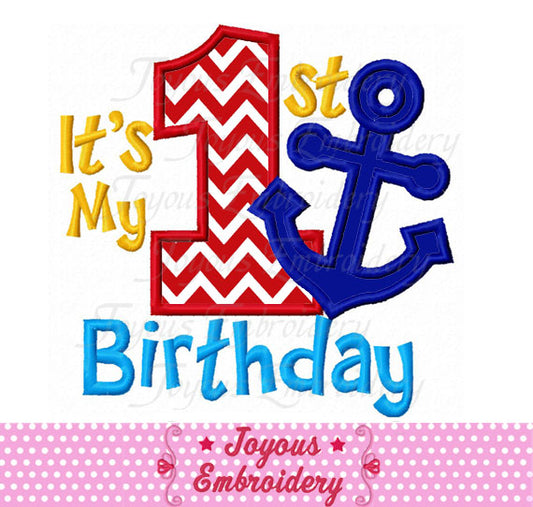 My 1st Birthday Applique Machine Embroidery Design NO:2107
