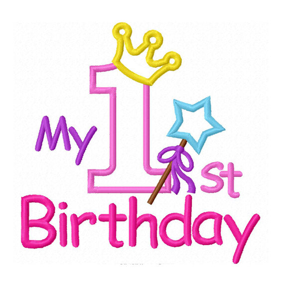 My 1st birthday Applique Machine Embroidery Design NO:1300