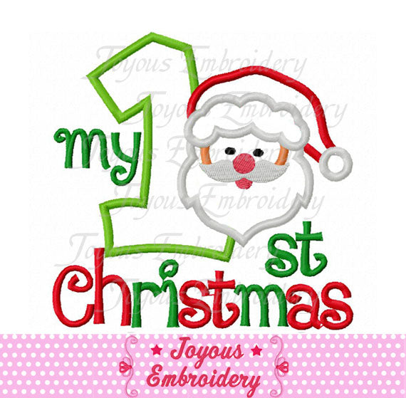 My First Christmas Santa Claus Embroidery Applique Design NO:1647