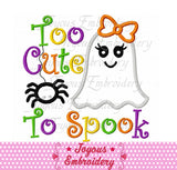 Halloween Too Cute To Spook Girl Ghost Applique Embroidery Design NO:2396