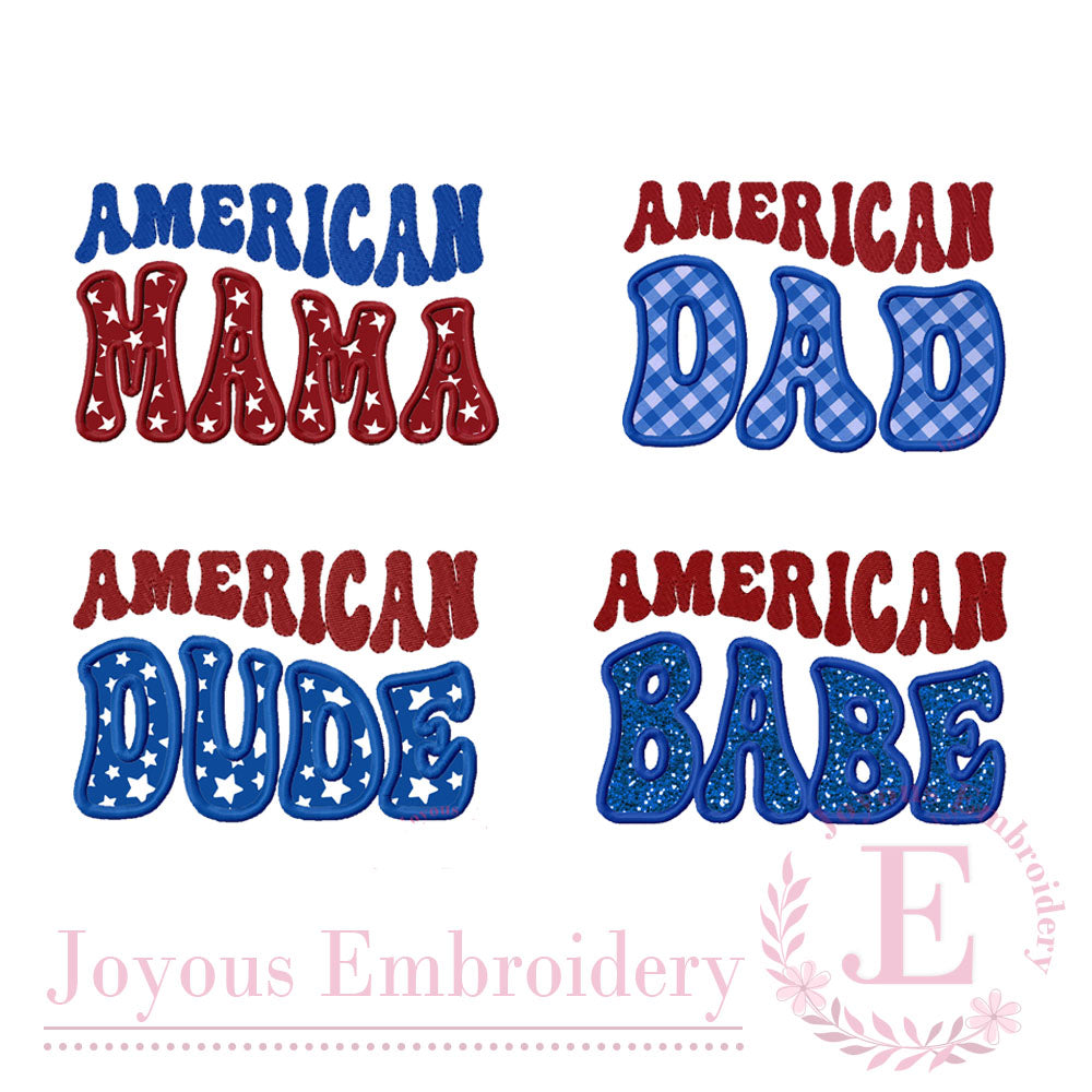 Patriotic American Bundle Embroidery Designs,American Mama, Dad, Babe, Dude Machine Embroidery