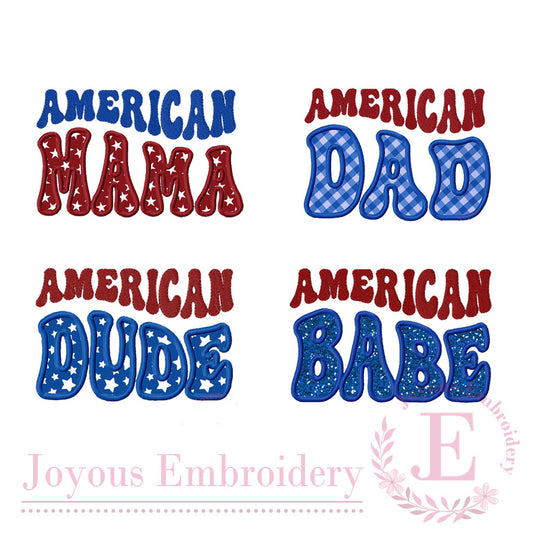 Patriotic American Bundle Embroidery Designs,American Mama, Dad, Babe, Dude Machine Embroidery