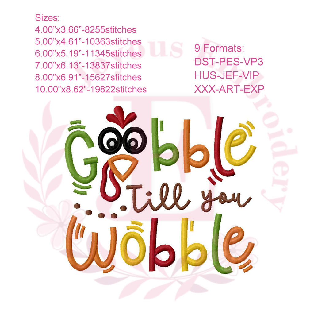 Gobble till you wobble Machine Embroidery File