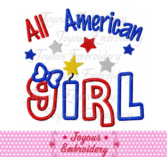 4th of July All American Girl Applique Embroidery Design NO:1726