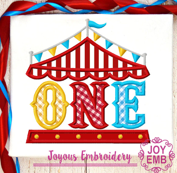 Circus tent ONE Birthday applique machine embroidery NO:3020