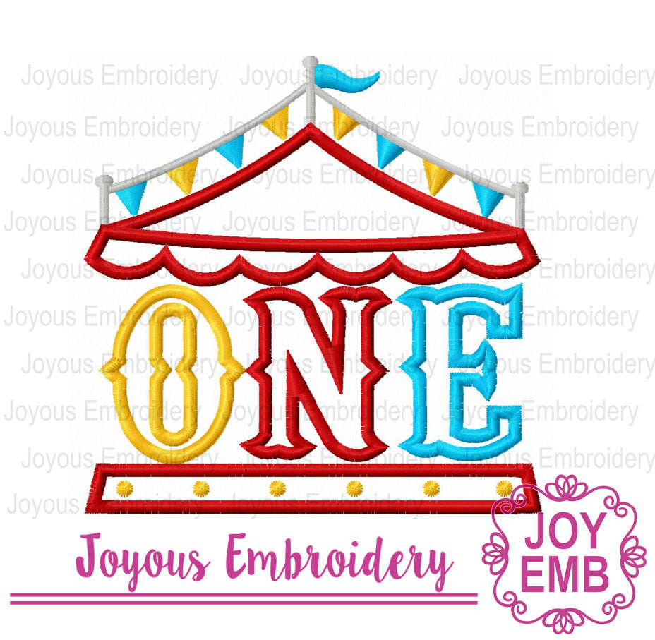 Circus tent ONE Birthday applique machine embroidery NO:3020