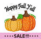 Happy Fall y'all Thanksgiving Pumpkin Applique Embroidery Design No.1807