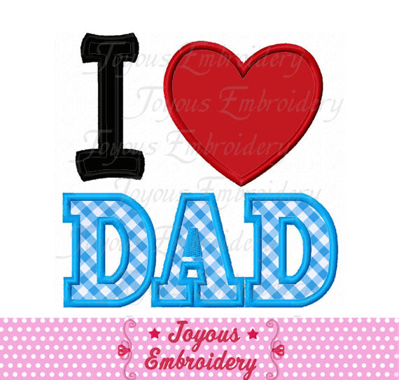 Love DAD Applique Machine Embroidery Design NO:2336