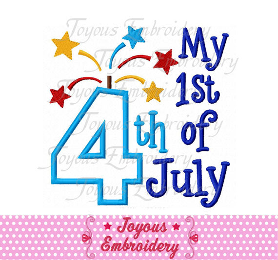 My First 4th of July Applique Embroidery Design NO:2067