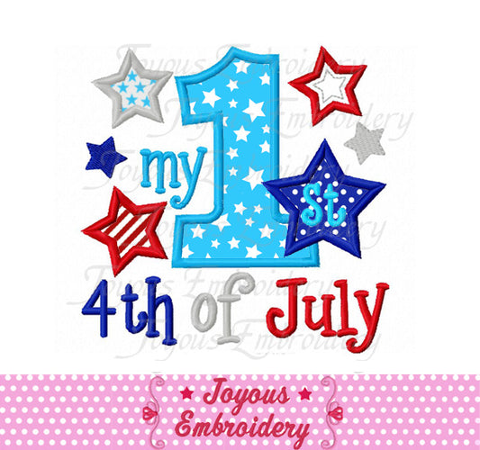 My 1st 4th of July Applique Embroidery Design NO:2350