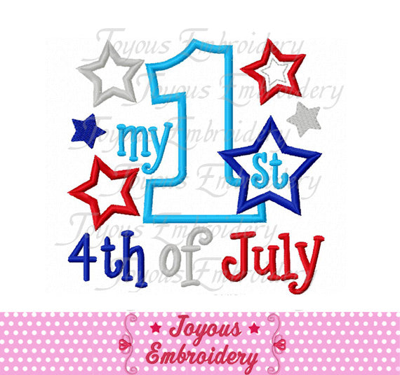 My 1st 4th of July Applique Embroidery Design NO:2350