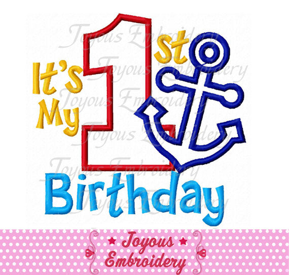 My 1st Birthday Applique Machine Embroidery Design NO:2107