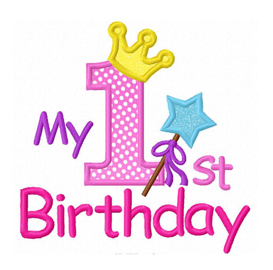 My 1st birthday Applique Machine Embroidery Design NO:1300