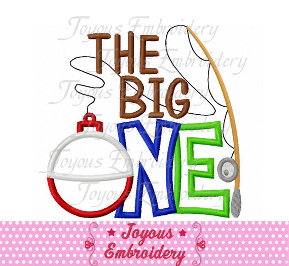 The Big One Fishing Bobber Applique Machine Embroidery Design NO:2590