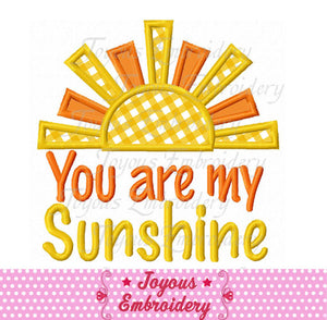 Instant Download You are my Sunshine Applique Embroidery Design NO:1996